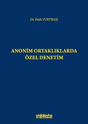 Anonim Ortaklıklarda Özel Denetim - 1