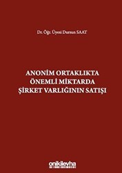 Anonim Ortaklıkta Önemli Miktarda Şirket Varlığının Satışı - On İki Levha Yayınları