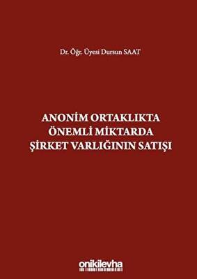 Anonim Ortaklıkta Önemli Miktarda Şirket Varlığının Satışı - 1