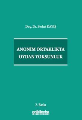 Anonim Ortaklıkta Oydan Yoksunluk - 1