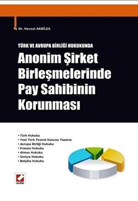 Anonim Şirket Birleşmelerinde Pay Sahibinin Korunması - 1