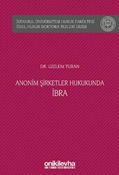 Anonim Şirketler Hukukunda İbra - On İki Levha Yayınları