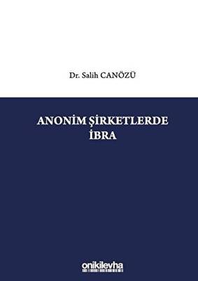 Anonim Şirketlerde İbra - 1