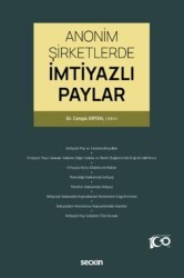 Anonim Şirketlerde İmtiyazlı Paylar - Seçkin Yayıncılık
