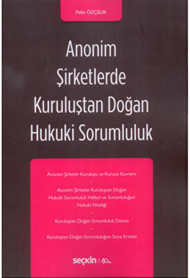 Anonim Şirketlerde Kuruluştan Doğan Hukuki Sorumluluk - 1