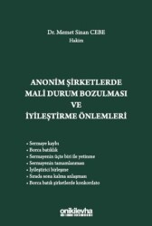 Anonim Şirketlerde Mali Durum Bozulması ve İyileştirme Önlemleri - On İki Levha Yayınları