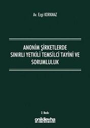 Anonim Şirketlerde Sınırlı Yetkili Temsilci Tayini ve Sorumluluk - On İki Levha Yayınları