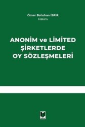 Anonim ve Limited Şirketlerde Oy Sözleşmeleri - Adalet Yayınevi