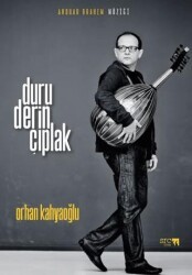 Anouar Brahem Müziği: Duru, Derin, Çıplak - SRC Kitap