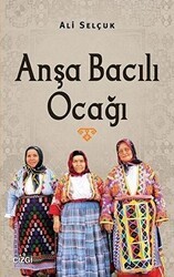 Anşa Bacılı Ocağı - Çizgi Kitabevi Yayınları