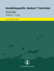 Ansiklopedik Askeri Terimler Sözlüğü - Türk Dil Kurumu Yayınları
