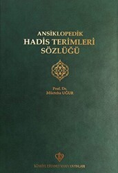 Ansiklopedik Hadis Terimleri Sözlüğü - Türkiye Diyanet Vakfı Yayınları