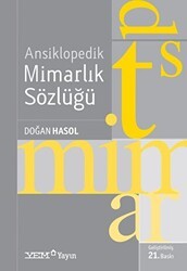 Ansiklopedik Mimarlık Sözlüğü - YEM Yayın