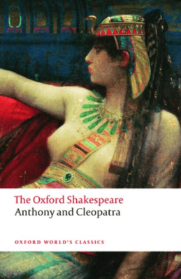 Anthony and Cleopatra: The Oxford Shakespeare - 1
