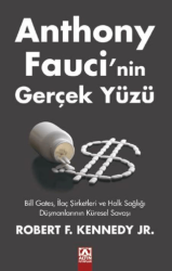 Anthony Fauci’nin Gerçek Yüzü - Altın Kitaplar