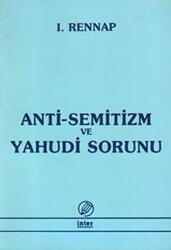 Anti-Semitizm ve Yahudi Sorunu - İnter Yayınları