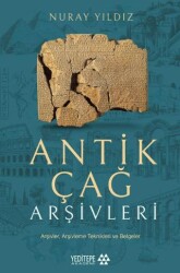 Antik Çağ Arşivleri - Yeditepe Akademi