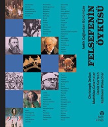 Antik Çağlardan Günümüze - Felsefenin Öyküsü - Hep Kitap