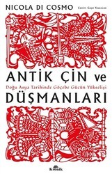 Antik Çin ve Düşmanları - Kronik Kitap