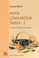 Antik Çömlekçilik Tarihi - 2 - Töz Yayınları