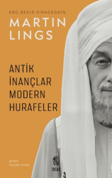 Antik İnançlar ve Modern Hurafeler - İnsan Yayınları