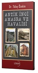 Antik İnci Amasra ve Havalisi - Liman Yayınevi