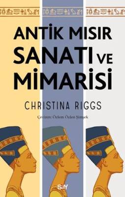 Antik Mısır Sanatı ve Mimarisi - 1