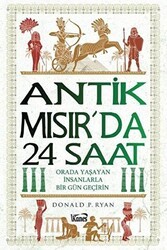 Antik Mısır’da 24 Saat - Kanes Yayınları