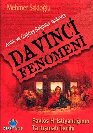 Antik ve Çağdaş Belgeler Işığında Davinci Fenomeni - 1