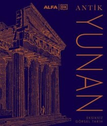 Antik Yunan - Alfa Yayınları