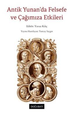 Antik Yunan’da Felsefe ve Çağımıza Etkileri - 1