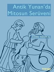 Antik Yunan’da Mitosun Serüveni - Tekhne Yayınları
