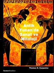 Antik Yunan’da Sanat ve Mitoloji - Homer Kitabevi