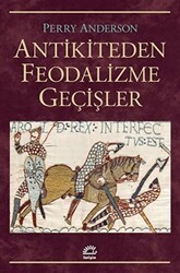 Antikiteden Feodalizme Geçişler - İletişim Yayınevi