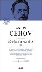 Anton Çehov Bütün Eserleri 4 - Alfa Yayınları