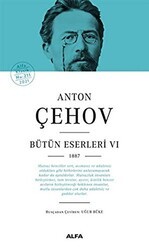 Anton Çehov - Bütün Eserleri 6 - Alfa Yayınları