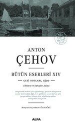 Anton Çehov Bütün Eserleri - XIV - Alfa Yayınları