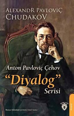 Anton Pavloviç Çehov Diyalog Serisi - 1
