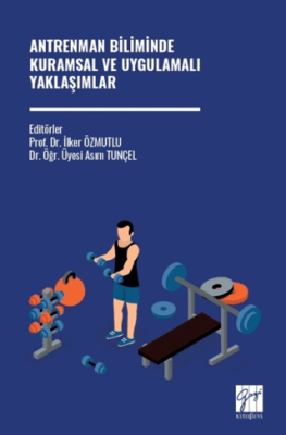 Antrenman Biliminde Kuramsal ve Uygulamalı Yaklaşımlar - 1