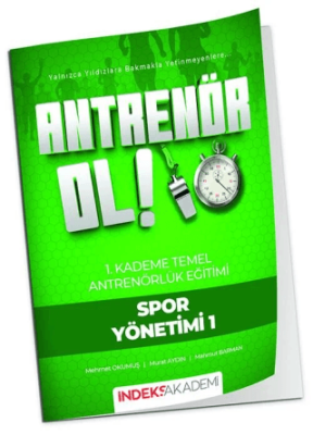 Antrenör Ol Temel Antrenörlük Eğitimi 1. Kademe Spor Yönetimi - 1 - 1