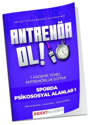 Antrenör Ol Temel Antrenörlük Eğitimi 1. Kademe Sporda Psikososyal Alanlar - 1 - 1