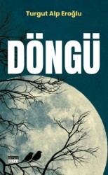 Döngü - Siyah Beyaz Yayınları