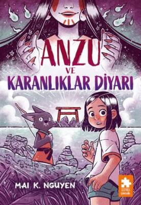 Anzu ve Karanlıklar Diyarı - 1