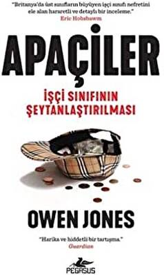 Apaçiler: İşçi Sınıfının Şeytanlaştırılması - 1