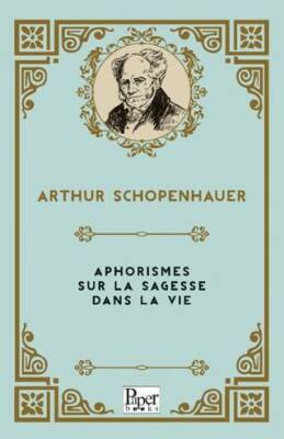 Aphorismes Sur la sagesse dans la Vie - 1