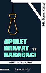Apolet Kravat ve Darağacı - İnkılap Kitabevi