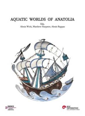Aquatic Worlds Of Anatolia - 1