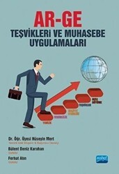 AR-GE Teşvikleri ve Muhasebe Uygulamaları - Nobel Akademik Yayıncılık
