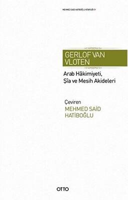 Arab Hakimiyeti, Şia ve Mesih Akideleri - 1