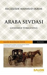 Araba Sevdası Günümüz Türkçesiyle - Salon Yayınları